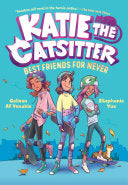 Katie the Catsitter #2 Best Friends for Never by Phoenix Books