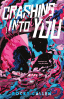 Crashing into You by Phoenix Books