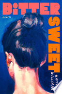Bitter Sweet: A Novel by Phoenix Books