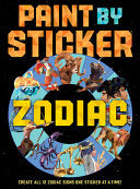 Paint by Sticker: Zodiac: Create All 12 Zodiac Sig