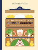 Complete Illustrated Guide to Chinese Cooking by Phoenix Books