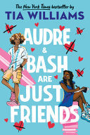 Audre and Bash Are Just Friends