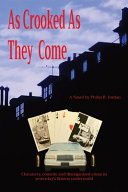 As Crooked As They Come: Chicanery, comedy and dis by Phoenix Books