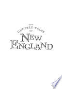 Ghostly Tales of New England by Phoenix Books