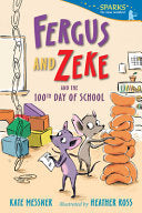 Fergus and Zeke and the 100th Day of School by Phoenix Books