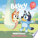 Bluey: Butterflies/Mariposas (Bilingual English-Spanish Edition)