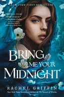 Bring Me Your Midnight by Phoenix Books