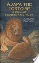 Ajapa the Tortoise: A Book of Nigerian Folk Tales by Phoenix Books