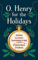 O. Henry for the Holidays