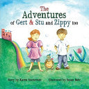 Adventures of Gert & Stu and Zippy Too by Phoenix Books