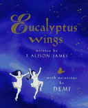 Eucalyptus Wings by Phoenix Books