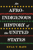 Afro-Indigenous History of the United States by Phoenix Books