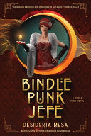 Bindle Punk Jefe: A Novel by Phoenix Books