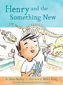 Henry and the Something New by Phoenix Books
