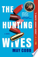 Hunting Wives by Phoenix Books