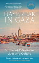 Daybreak in Gaza: Stories of Palestinian Lives and by Phoenix Books