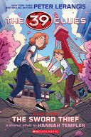 39 Clues: The Sword Thief: A Graphic Novel (39 Clu by Phoenix Books