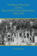 On Being a Vermonter and the Rise and Fall of the