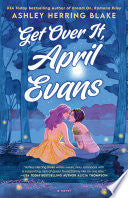 Get Over It, April Evans
