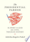 The Presidential Pardon