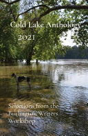 Cold Lake Anthology 2021 by Phoenix Books