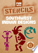 Fun With Southwest Indian Stencils by Phoenix Books