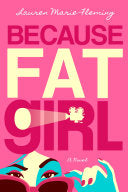 Because Fat Girl by Phoenix Books