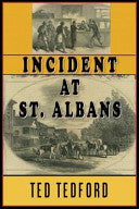 Incident at St. Albans by Phoenix Books