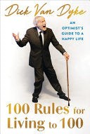 100 Rules for Living to 100: An Optimist's Guide t by Phoenix Books
