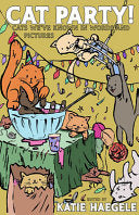 Cat Party!: Cats We've Known in Words and Pictures by Phoenix Books