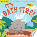 Indestructibles: It's Bath Time!: Chew Proof · Rip by Phoenix Books