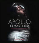 Apollo Remastered The Ultimate Photographic Record by Phoenix Books