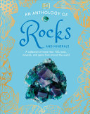 Anthology of Rocks and Minerals by Phoenix Books