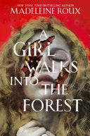Girl Walks into the Forest by Phoenix Books