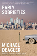 Early Sobrieties: A Novel by Phoenix Books