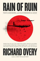 Rain of Ruin: Tokyo, Hiroshima, and the Surrender