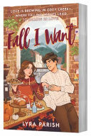 Fall I Want A Novel by Phoenix Books