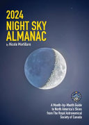 2024 Night Sky Almanac: A Month-by-Month Guide to by Phoenix Books