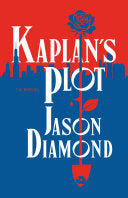 Kaplan's Plot: A Novel by Phoenix Books