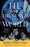 He Who Drowned the World by Phoenix Books