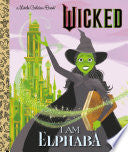 I Am Elphaba (Universal Pictures Wicked) by Phoenix Books