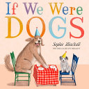 If We Were Dogs by Phoenix Books