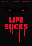Life Sucks
