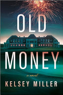 Old Money A Novel