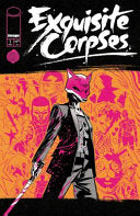 Exquisite Corpses Volume 1 by Phoenix Books