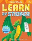 Learn by Sticker: Word Study: Use Phonics to Creat