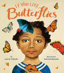 If You Like Butterflies by Phoenix Books