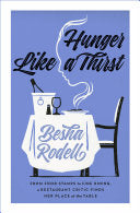 Hunger Like a Thirst: From Food Stamps to Fine Din by Phoenix Books