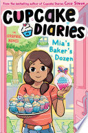 Mia's Baker's Dozen The Graphic Novel #6
