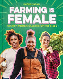 Farming Is Female Twenty Women Shaking Up the Fiel by Phoenix Books
